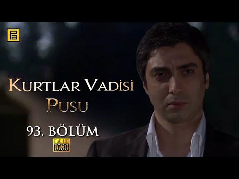 Kurtlar Vadisi Pusu 93.Bölüm l FULL HD YENİ