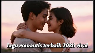 Download Lagu LAGU ROMANTIS TERBAIK TAHUN 2026! VIRAL MP3