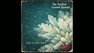 The Varified Current Quartet - Drift in Slow Water - Red Note Jazz