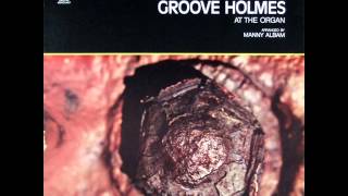 Video thumbnail of "Richard "Groove" Holmes - You've Got It Bad"