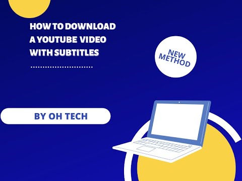 How to download a YouTube video with subtitles