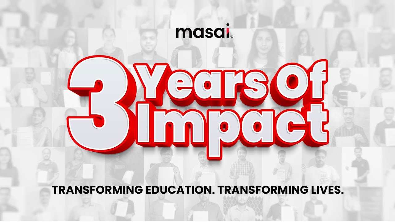 Transforming Lives Through Education #3YearsOfImpact | Masai - YouTube