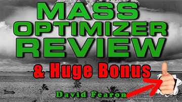 MassOptimizer Review and Mass Optimizer Bonus