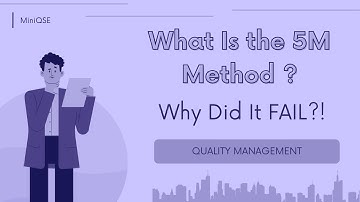 What Is the 5M Method ? Easy Guide to a Quality Management Tool
