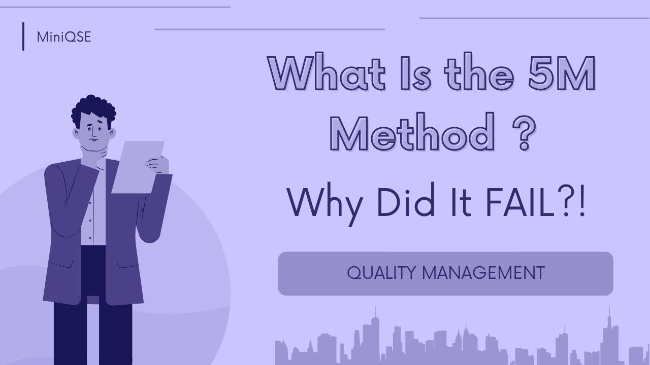 What Is the 5M Method ? Easy Guide to a Quality Management Tool
