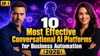 10 Most Effective Conversational AI Platforms for Business Automation (2026)
