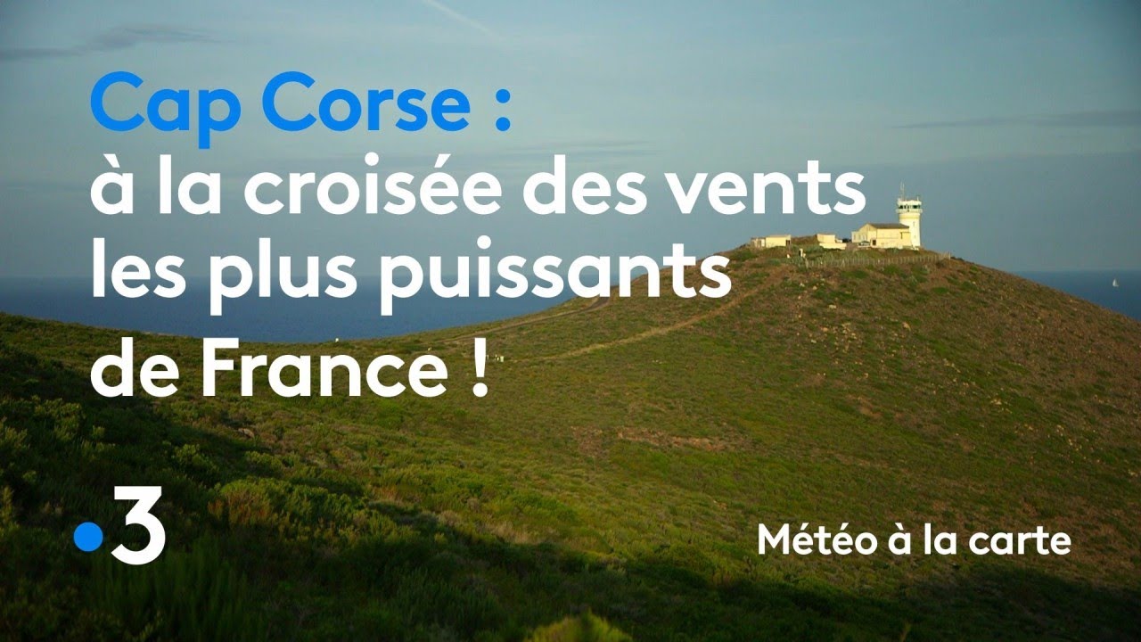 Cap Corse à la croisée des vents les plus puissants de France