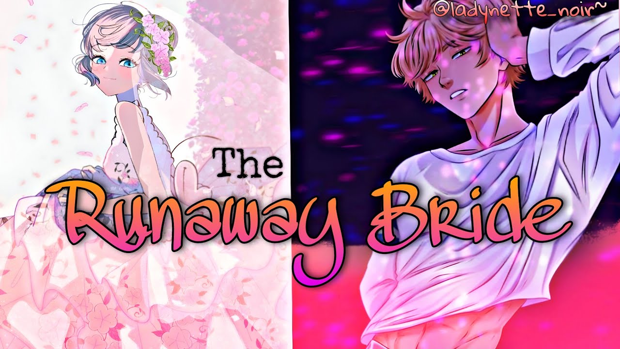 The Runaway Bride || One-Shot || Miraculous Texting Stories || Adrienette Fanfictions