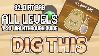DIG THIS! LEVEL 92 (DIRT BAG) - ALL 20 LEVELS WALK THROUGH (dig it) / MULTI-SOLUTION-LEVELS