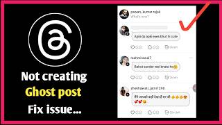 How to create Ghost Posts on the Threads app using your mobile (Disappearing Posts)