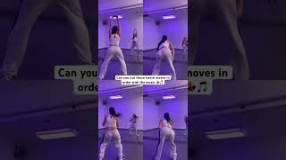Can You Put These Twerk Moves In Order With The Music Via Dance Emporium By Lauren Halil