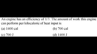 An engine has an efficiency of 1/3. The amount of work this engine can perform per Wealth