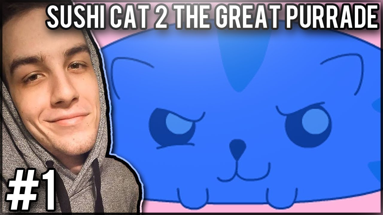 PÓJDŹMY NA PARADĘ! Sushi Cat 2 The Great Purrade 1 YouTube