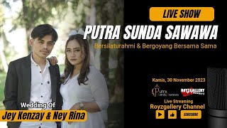 LIVE STREAMING WEDDING JEY KENZAY & NAY RINA " CIMAUNG " KAMIS , 30 NOVEMBER 2023