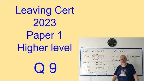 Q9 Maths 2023 Paper 1 higher Level Leaving Cert