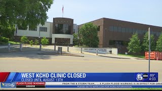 West KCHD clinic closed