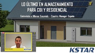 KSTAR, lo ÚLTIMO en ALMACENAMIENTO C&amp;I y RESIDENCIAL