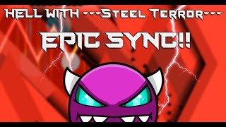 [AUTO!] HeLL by Serponge with  Steel Terror  [EPIC SYNC!!]