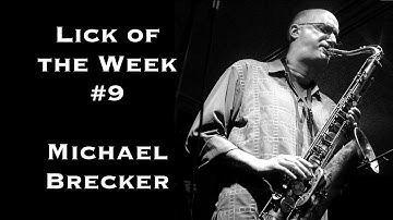 Lick of the Week #9 (Michael Brecker Half Whole Diminished Pattern)
