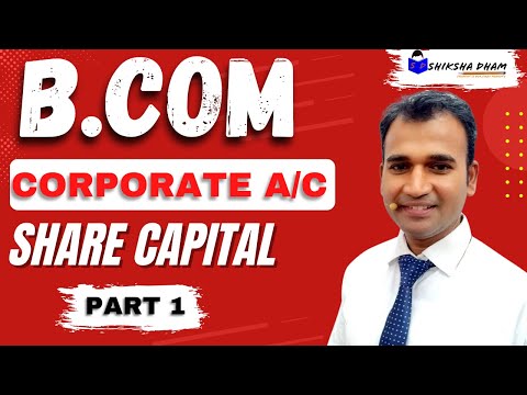 corporate accounting for b.com || share capital || du/sol || corporate account || b.com class