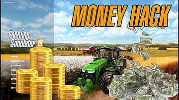 TUTORIAL: HACK MONEY in Farming SImulator 19