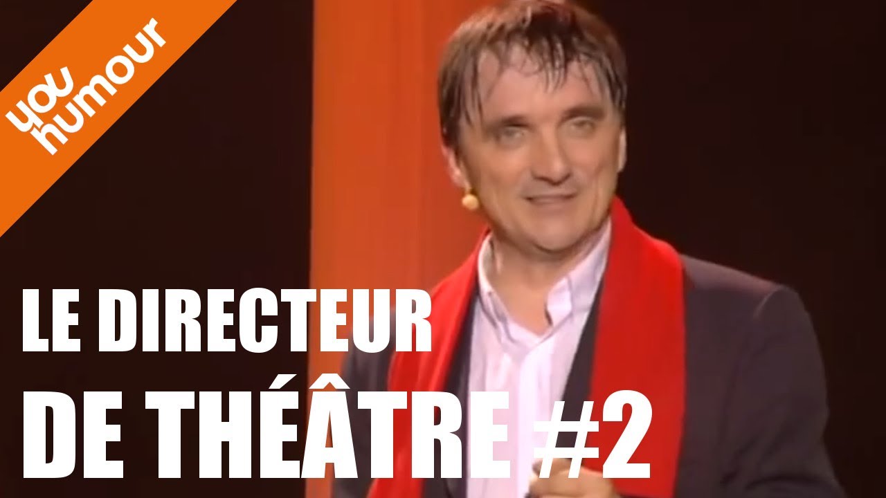 Pierre Aucaigne - Le directeur de théatre 2/2