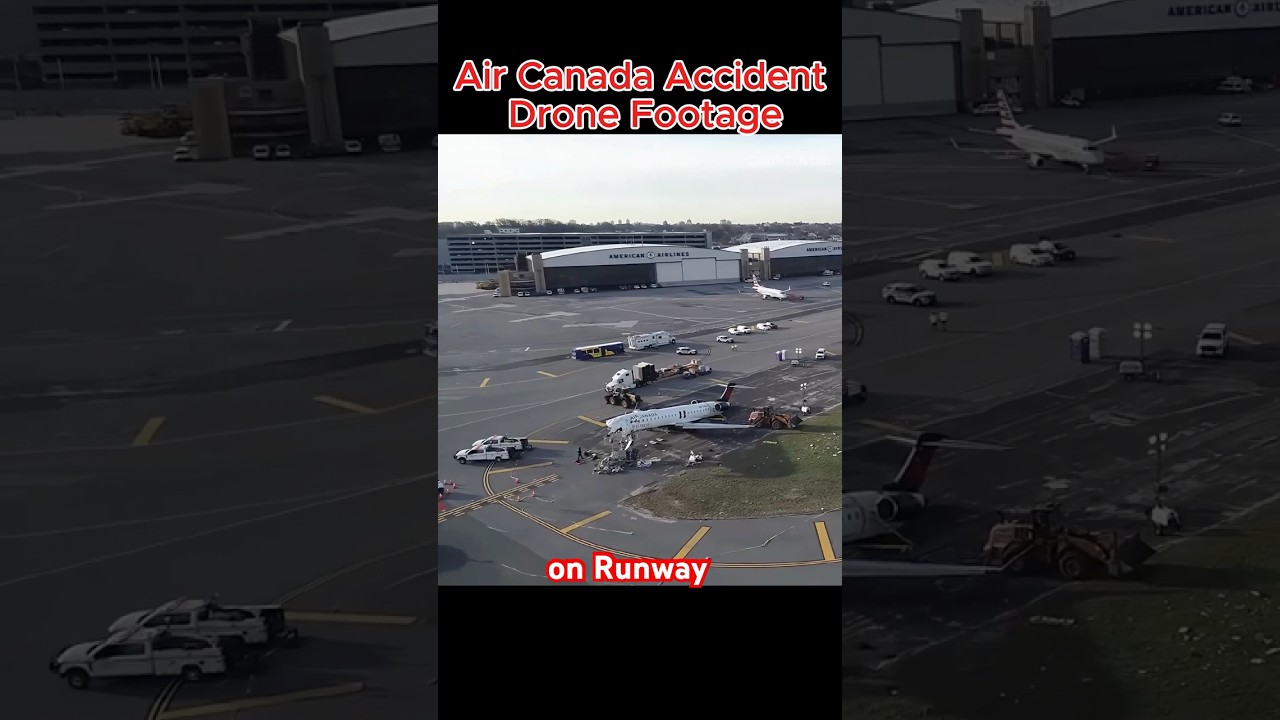 Air Canada Accident Drone Footage #aviation