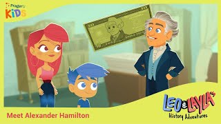 Alexander Hamilton: America’s First Secretary of Treasury | Leo & Layla | PragerU Kids