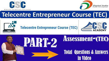 (TEC) ASSESSMENT 100℅ पुरा करने का सही तरीका PART 2 |CSC ACADEMY EXAM |2020