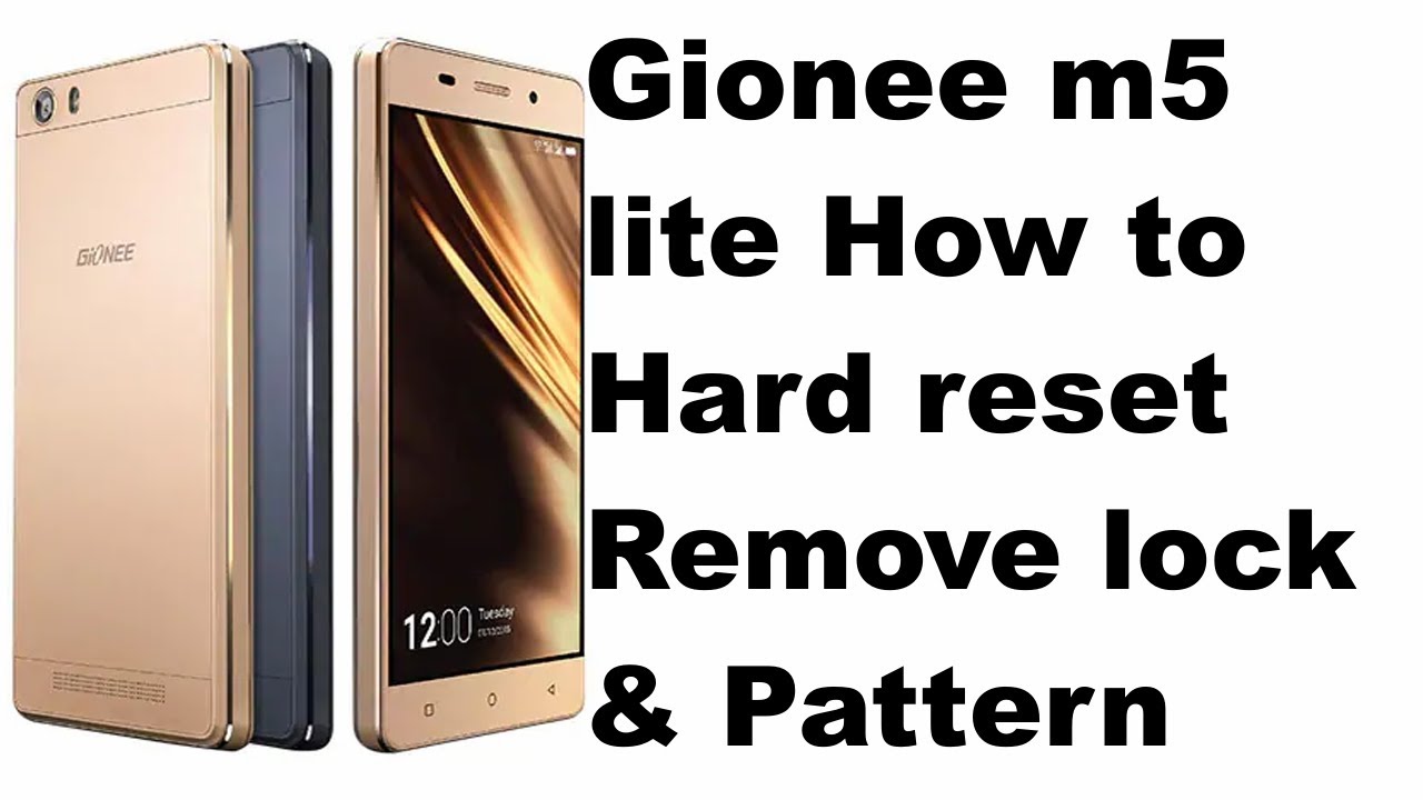 Gionee m5 lite How to hard reset\how to remove pattern lock
