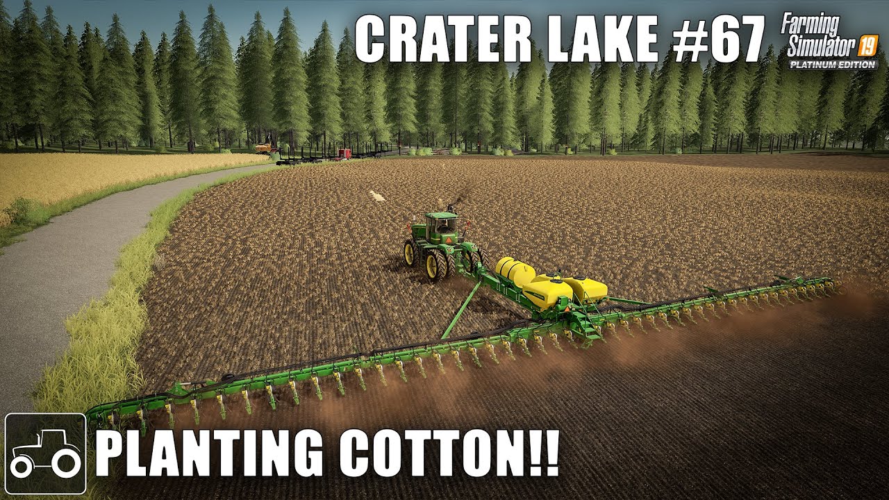 Planting Cotton, Corn & Soybeans - Crater Lake #67 Farming Simulator 19 Timelapse