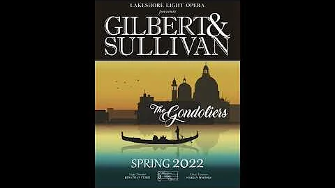 The Gondoliers 2022 Audition Promo