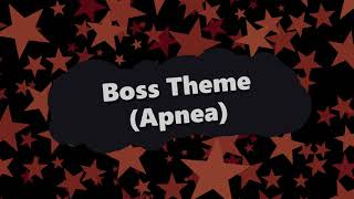 Boss Theme (Apnea)