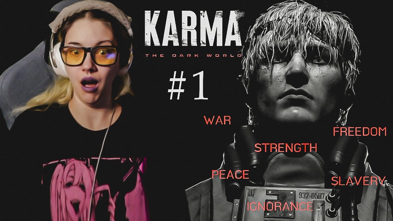 Karma The Dark World Part 1 - He Who controls the past controls the ...