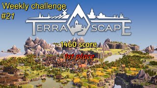 TerraScape - weekly challenge #21 - 1460 score (finished 1st)