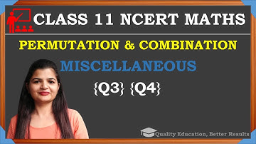 Class 11 Miscellaneous Ex Q3 Q4 | Permutation and Combination NCERT Maths | by Rashmi Sharma