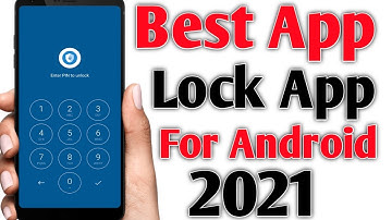 Best  App  Lock App  For Android 2021 | App me lock lagane ke liye best android app