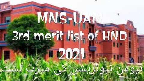 third merit list of HND || MNS university of agriculture multan 2021|| Human nutrition and dietetics