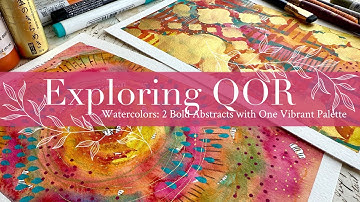 Exploring QOR Watercolors: 2 Bold Abstracts with One Vibrant Palette