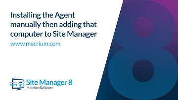 Installing the Agent manually then adding that computer to Site Manager
