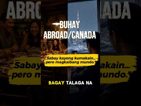 𝗦𝗔𝗕𝗔𝗬 𝗞𝗨𝗠𝗔𝗜𝗡… 𝗣𝗘𝗥𝗢 𝗠𝗔𝗚𝗞𝗔𝗜𝗕𝗔𝗡𝗚 𝗠𝗨𝗡𝗗𝗢. 🇵🇭🇨🇦 #buhayabroad