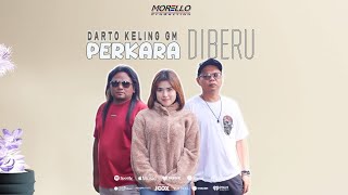 Lagu Karo Terbaru - PERKARA DIBERU - DARTO KELING GM