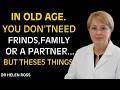 We Only Need These 5 Pillars to Make Old Age Happy