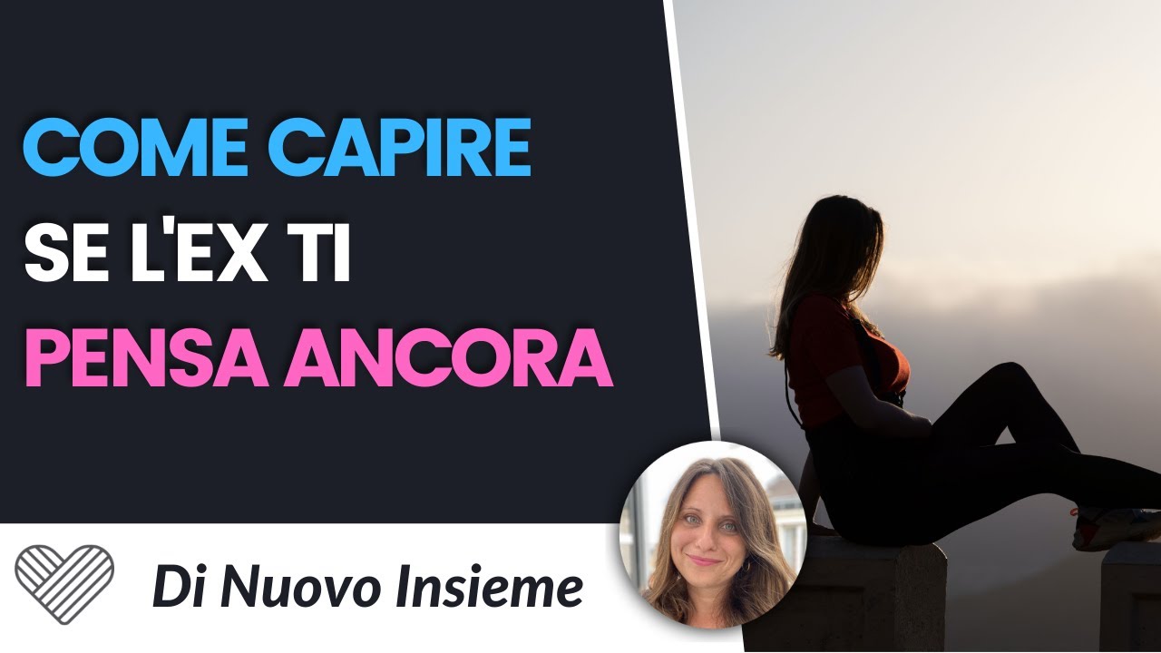 Come capire se il tuo ex ti ha dimenticata: i segni che indicano che