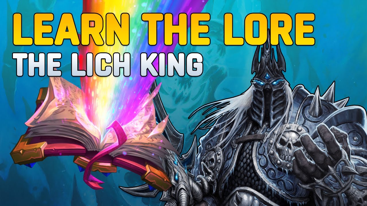 Learn the Lore - The Lich King - Stories Behind Wild Hearthstone Cards
