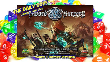 Sword & Sorcery - How to Play and Review on The Daily Dope #27