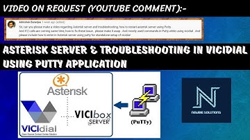 ASTERISK SERVER & BASIC TROUBLESHOOTING IN VICIDIAL USING PUTTY | TUTORIAL GUIDE|