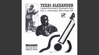 Video thumbnail of "Texas Alexander - Penitentiary Moan Blues"