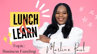 MilConnect Lunch & Learn: Business Funding