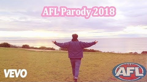 TWENTY EIGHTEEN AFL PARODY (Official Music Video)